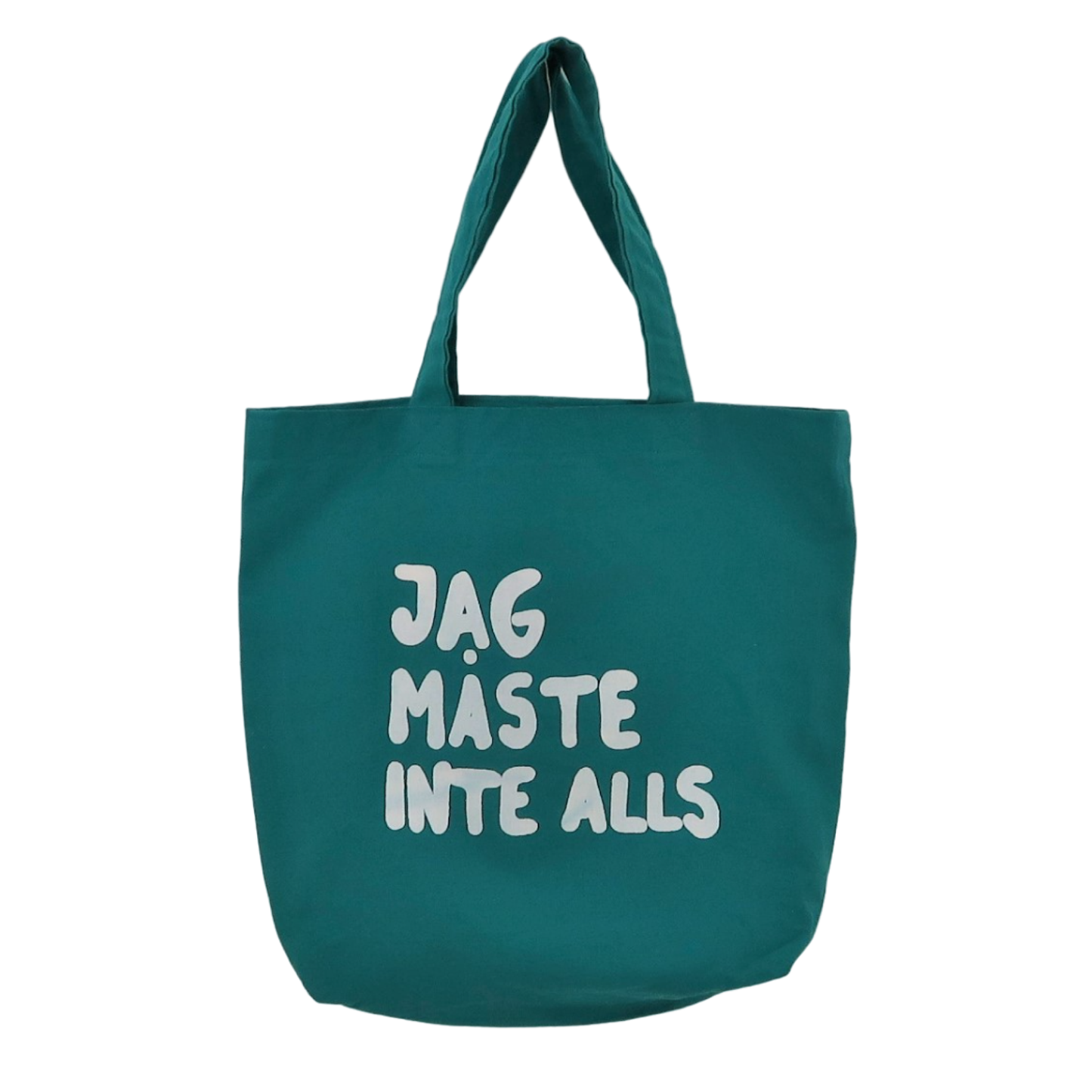 Tygkasse "Jag måste inte alls"