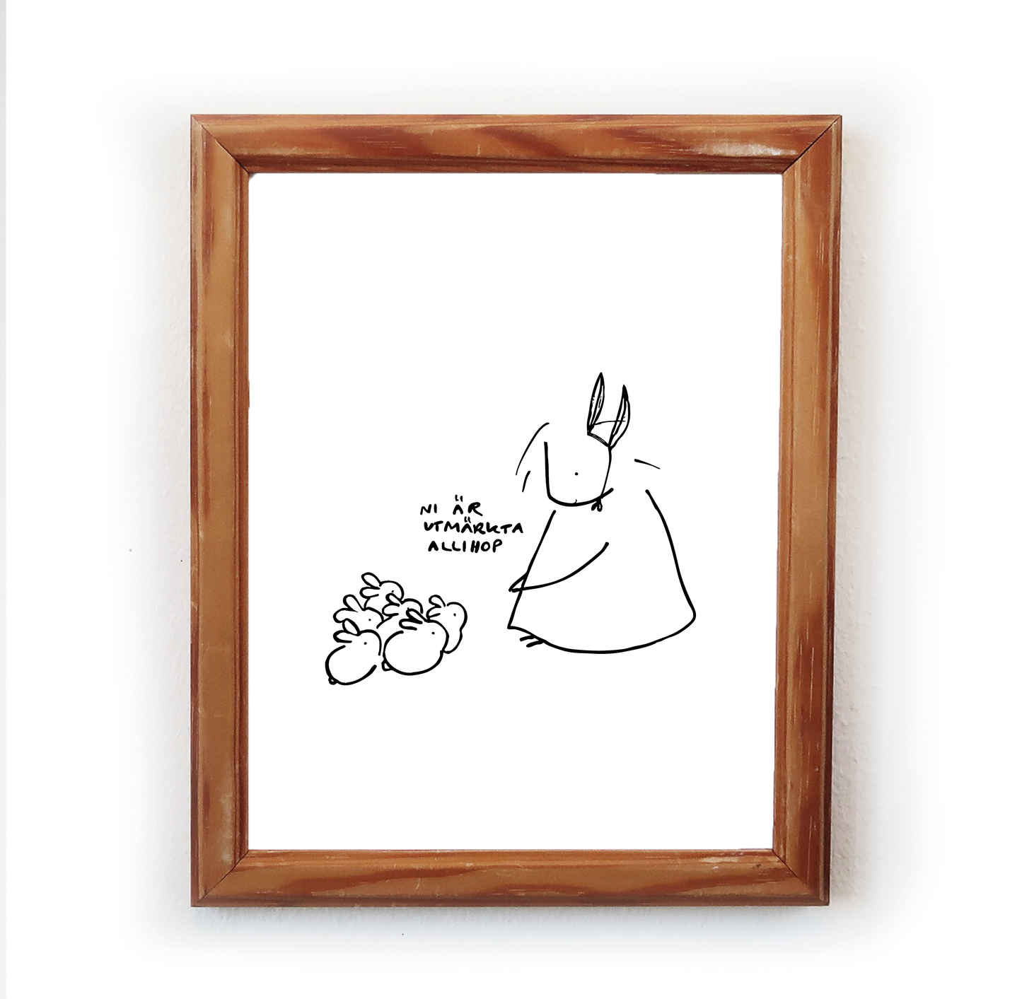 "Ni är utmärkta allihop"