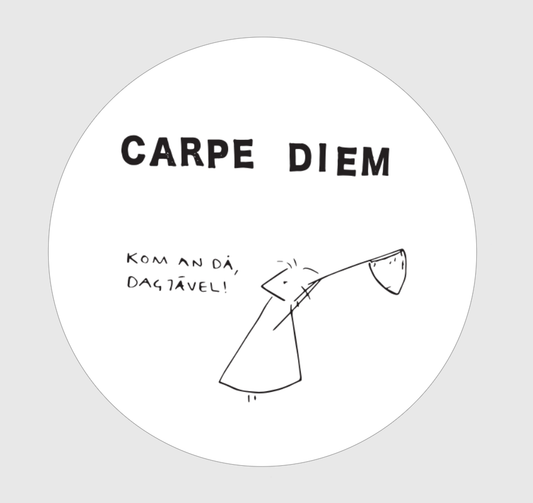 Klistermärke "Carpe Diem"